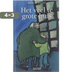 Veel Te Grote Huis 9789054611158 Elias Bettie, Boeken, Verzenden, Zo goed als nieuw, Elias Bettie