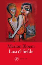 Lust & liefde 9789029589567 Marion Bloem, Boeken, Verzenden, Gelezen, Marion Bloem