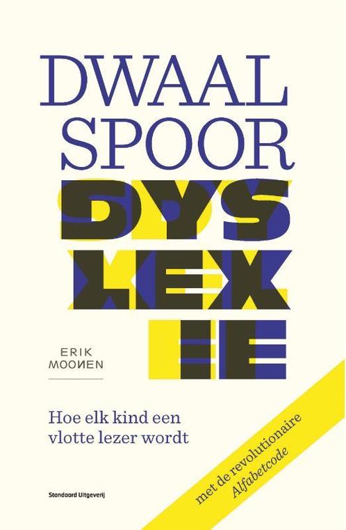 Dwaalspoor dyslexie 9789002252198 Erik Moonen, Boeken, Overige Boeken, Gelezen, Verzenden