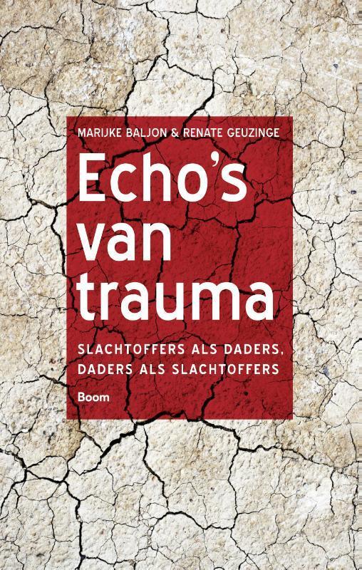 Echos van trauma 9789024409051 Marijke Baljon, Boeken, Psychologie, Gelezen, Verzenden