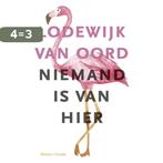 Niemand is van hier 9789059368286 Lodewijk van Oord, Boeken, Verzenden, Gelezen, Lodewijk van Oord