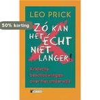 Zo kan het echt niet langer 9789055153121 L. Prick, Boeken, Verzenden, Zo goed als nieuw, L. Prick