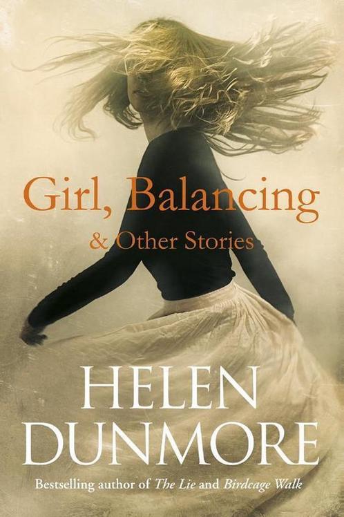 Girl, Balancing & Other Stories 9781786331496, Livres, Livres Autre, Envoi