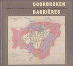 DOORBROKEN BARRIERES 9789068681376 I. Finaly, Verzenden, Gelezen, I. Finaly