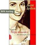MIJN MOEDER, DE KONINGIN VAN S 9789069743189 Jackie Lyden, Verzenden, Gelezen, Jackie Lyden