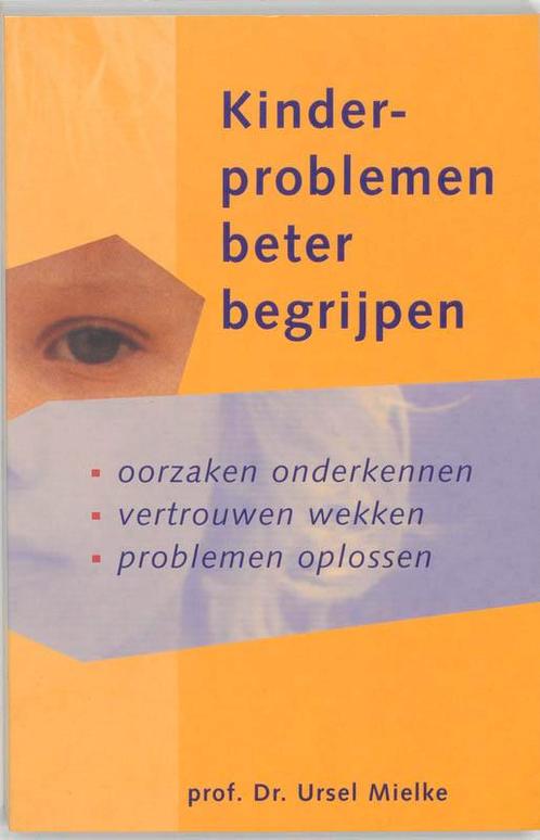 Kinderproblemen Beter Begrijpen 9789060575970, Boeken, Psychologie, Gelezen, Verzenden