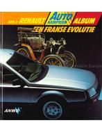 RENAULT EEN FRANSE REVOLUTIE (AUTOKAMPIOEN ALBUM DEEL 2), Livres, Autos | Livres