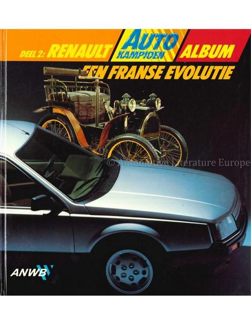 RENAULT EEN FRANSE REVOLUTIE (AUTOKAMPIOEN ALBUM DEEL 2), Boeken, Auto's | Boeken