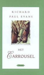 Carrousel Van Richard 9789043504713, Livres, Richard Paul Evans, Verzenden