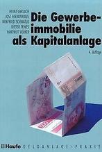 Die Gewerbeimmobilie als Kapitalanlage  Gerlach,...  Book, Gerlach, Heinz, Hieronymus, Jost, Verzenden