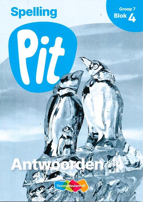 Pit Antwoorden Spelling blok 4 groep 7, Livres, Livres scolaires, Envoi