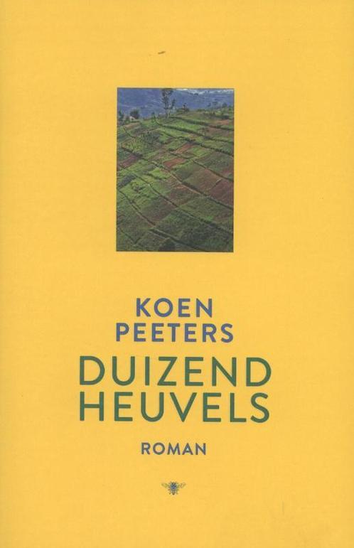 Duizend heuvels 9789085423416 Koen Peeters, Boeken, Romans, Gelezen, Verzenden