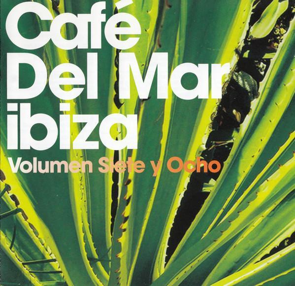 Various - Café Del Mar Ibiza (Volumen Siete Y Ocho), CD & DVD, CD | Pop, Envoi