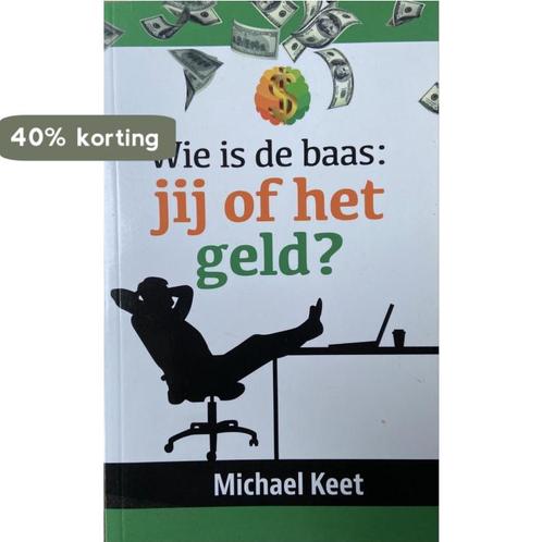 Wie is de baas, jij of het geld? / Moneyfulness / 2, Boeken, Politiek en Maatschappij, Gelezen, Verzenden