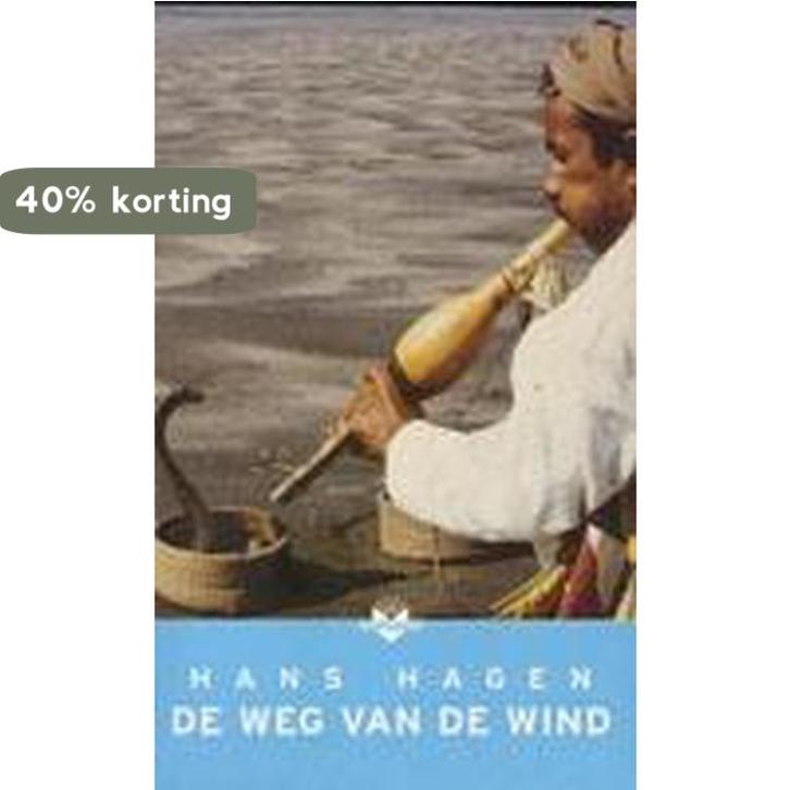 De weg van de wind 9789034512888 Hans Hagen, Boeken, Kinderboeken | Jeugd | 13 jaar en ouder, Gelezen, Verzenden