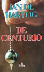 De centurio 9789068011739 Jan de Hartog, Boeken, Verzenden, Gelezen, Jan de Hartog