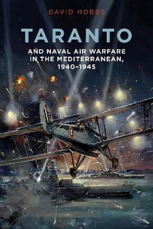 Taranto And Naval Air Warfare in the Mediterranean, 19401945, Boeken, Overige Boeken, Zo goed als nieuw, Verzenden