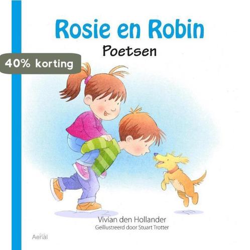 Poetsen / 1 / Rosie en Robin 9789402600421, Boeken, Prentenboeken en Plaatjesalbums, Gelezen, Verzenden