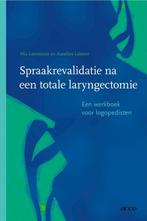 Spraakrevalidatie na een totale laryngectomie. Een werkboek, Verzenden, Zo goed als nieuw, Annelies Labaere