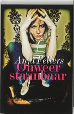 Onweerstaanbaar 9789022323069 Anja Feliers, Boeken, Verzenden, Gelezen, Anja Feliers