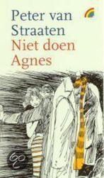 Niet Doen Agnes 9789041704610, Peter van Straaten, Peter van Straaten, Verzenden