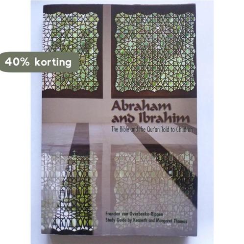 Abraham and Ibrahim 9781571530721, Boeken, Overige Boeken, Gelezen, Verzenden
