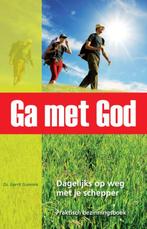 Ga met God 9789055604616 Gerrit Gunnink, Boeken, Godsdienst en Theologie, Verzenden, Gelezen, Gerrit Gunnink