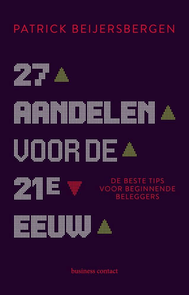 27 aandelen voor de 21e eeuw 9789047016106, Boeken, Economie, Management en Marketing, Zo goed als nieuw, Verzenden