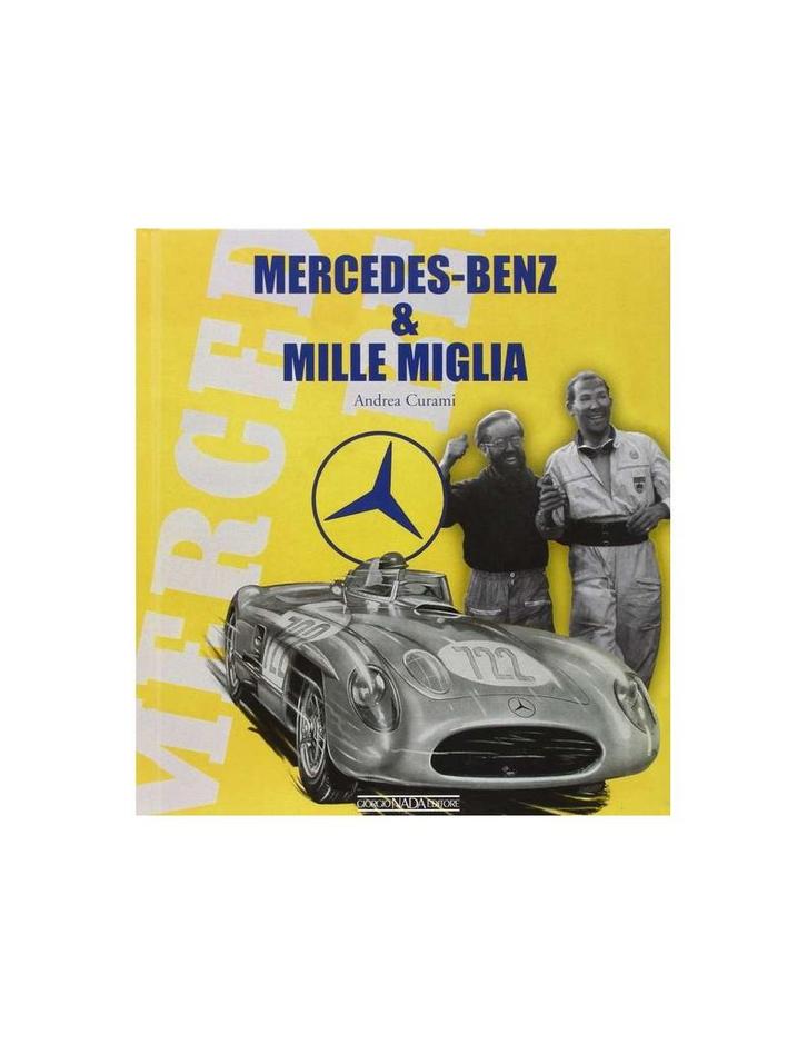 MERCEDES-BENZ & MILLE MIGLIA - ANDREA CURAMI  BOEK, Boeken, Auto's | Boeken, Ophalen of Verzenden