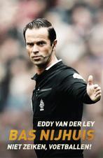Bas Nijhuis 9789048845194 Eddy van der Ley, Boeken, Verzenden, Gelezen, Eddy van der Ley
