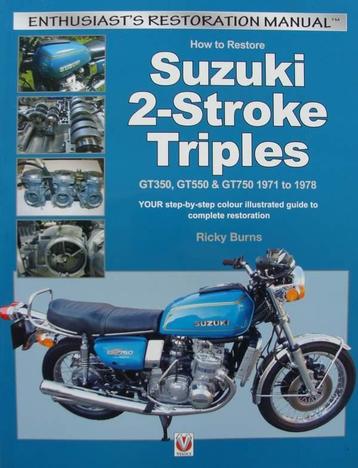 How to Restore Suzuki 2-Stroke Triples GT350, GT550 & GT750 beschikbaar voor biedingen