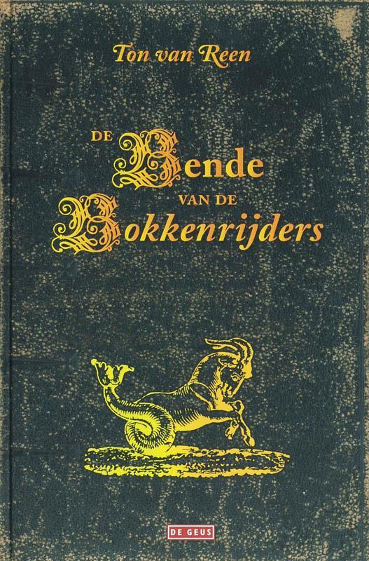 De bende van de Bokkenrijders 9789044511352 Ton van Reen, Boeken, Kinderboeken | Jeugd | 10 tot 12 jaar, Gelezen, Verzenden