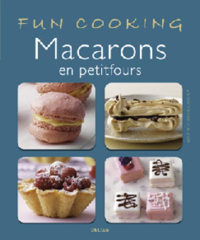Fun Cooking - Macarons en petitfours 9789044727449, Boeken, Kookboeken, Gelezen, Verzenden