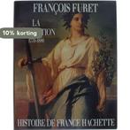 La Révolution de Turgot à Jules Ferry 1770-1880, Verzenden, Gelezen, François Furet