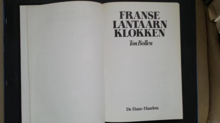 Franse lantaarnklokken 9789022842638 Bollen, Boeken, Overige Boeken, Gelezen, Verzenden