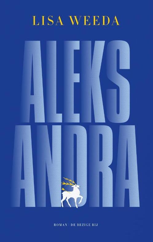 Aleksandra 9789403130811 Lisa Weeda, Boeken, Romans, Zo goed als nieuw, Verzenden