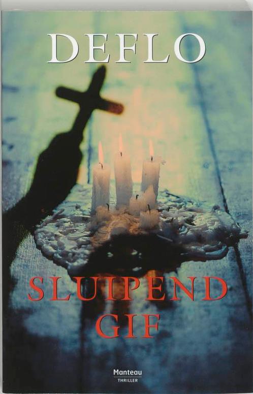 Sluipend gif / Dirk Deleu / 5 9789022317723 Deflo, Boeken, Thrillers, Gelezen, Verzenden