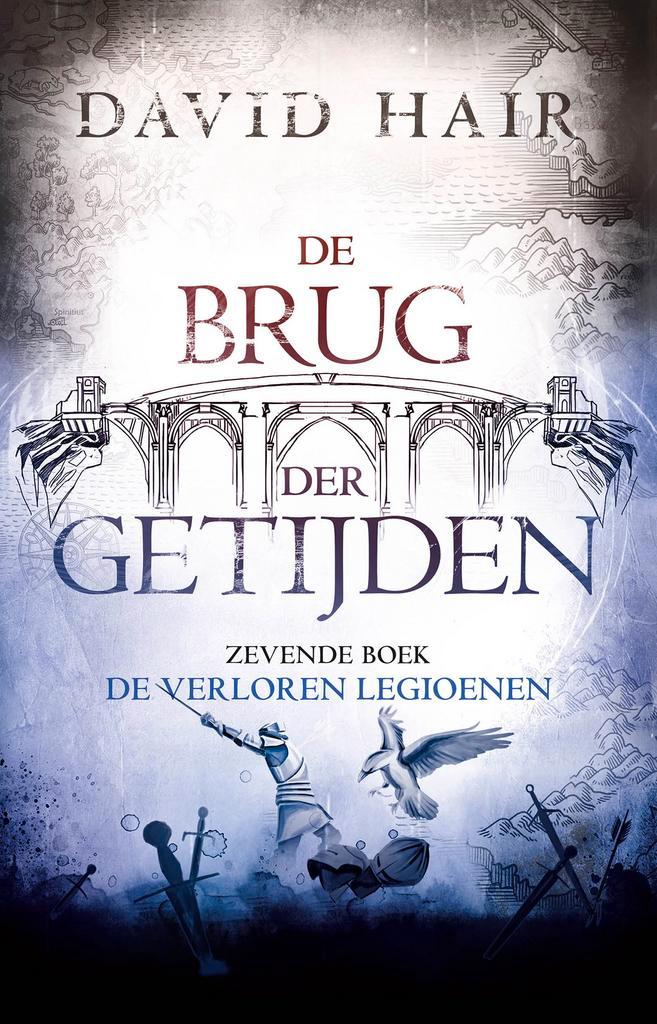De Brug der Getijden 7 - De Verloren Legioenen / De Brug der, Boeken, Fantasy, Zo goed als nieuw, Verzenden