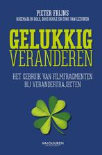 Gelukkig veranderen 9789089653802, Livres, Pieter Frijns, Rozemarijn Dols, Verzenden