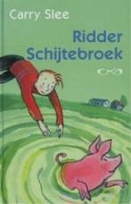 Ridder Schijtebroek 9789064940668 C. Slee, Boeken, Kinderboeken | Kleuters, Verzenden, Gelezen, C. Slee