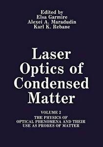 Laser Optics of Condensed Matter: Volume 2 the . Garmire,, Livres, Livres Autre, Envoi