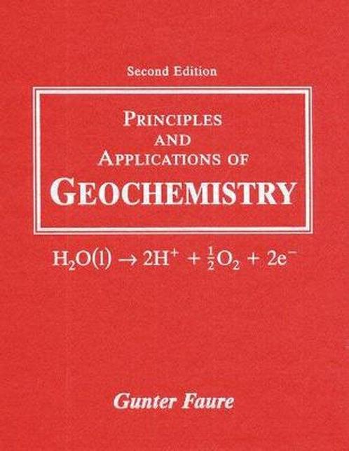 Principles And Applications Of Geochemistry 9780023364501, Boeken, Overige Boeken, Zo goed als nieuw, Verzenden