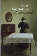 Leeuwerik 9789055158706 Dezs Kosztolányi, Verzenden, Gelezen, Dezs Kosztolányi