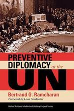 Preventive Diplomacy at the UN 9780253219831, Gelezen, Bertrand G. Ramcharan, Verzenden