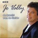 Jo Vally - De Kracht Van De Liefde, Cd's en Dvd's, Verzenden, Gebruikt