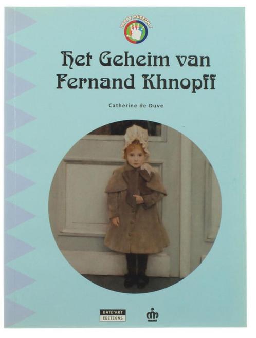 Het geheim van Fernand Khnopff 9782960040647, Livres, Livres Autre, Envoi