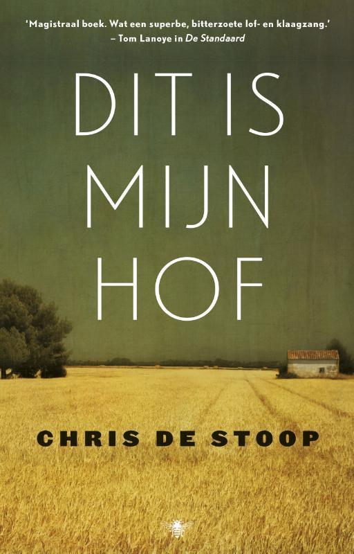 Dit is mijn hof 9789023499688 Chris De Stoop, Boeken, Hobby en Vrije tijd, Gelezen, Verzenden