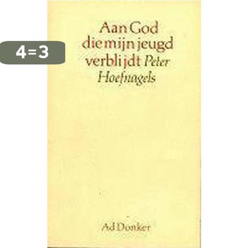 AAN GOD DIE MIJN JEUGD VERBLIJDT 9789061001867 Hoefnagels, Boeken, Overige Boeken, Gelezen, Verzenden