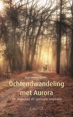 Ochtendwandeling met Aurora, Boeken, Verzenden, Nieuw, Nederlands