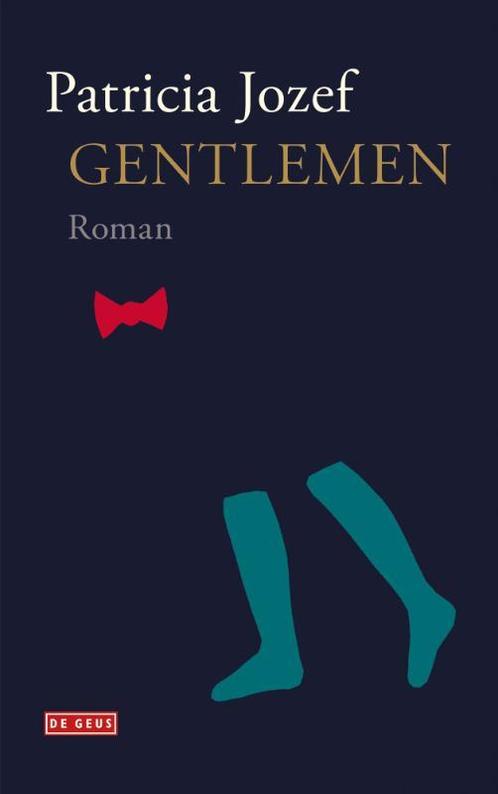 Gentlemen 9789044541472 Patricia Jozef, Boeken, Overige Boeken, Zo goed als nieuw, Verzenden